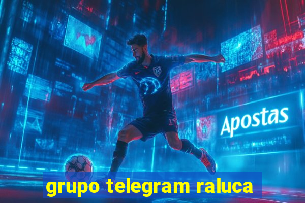 grupo telegram raluca